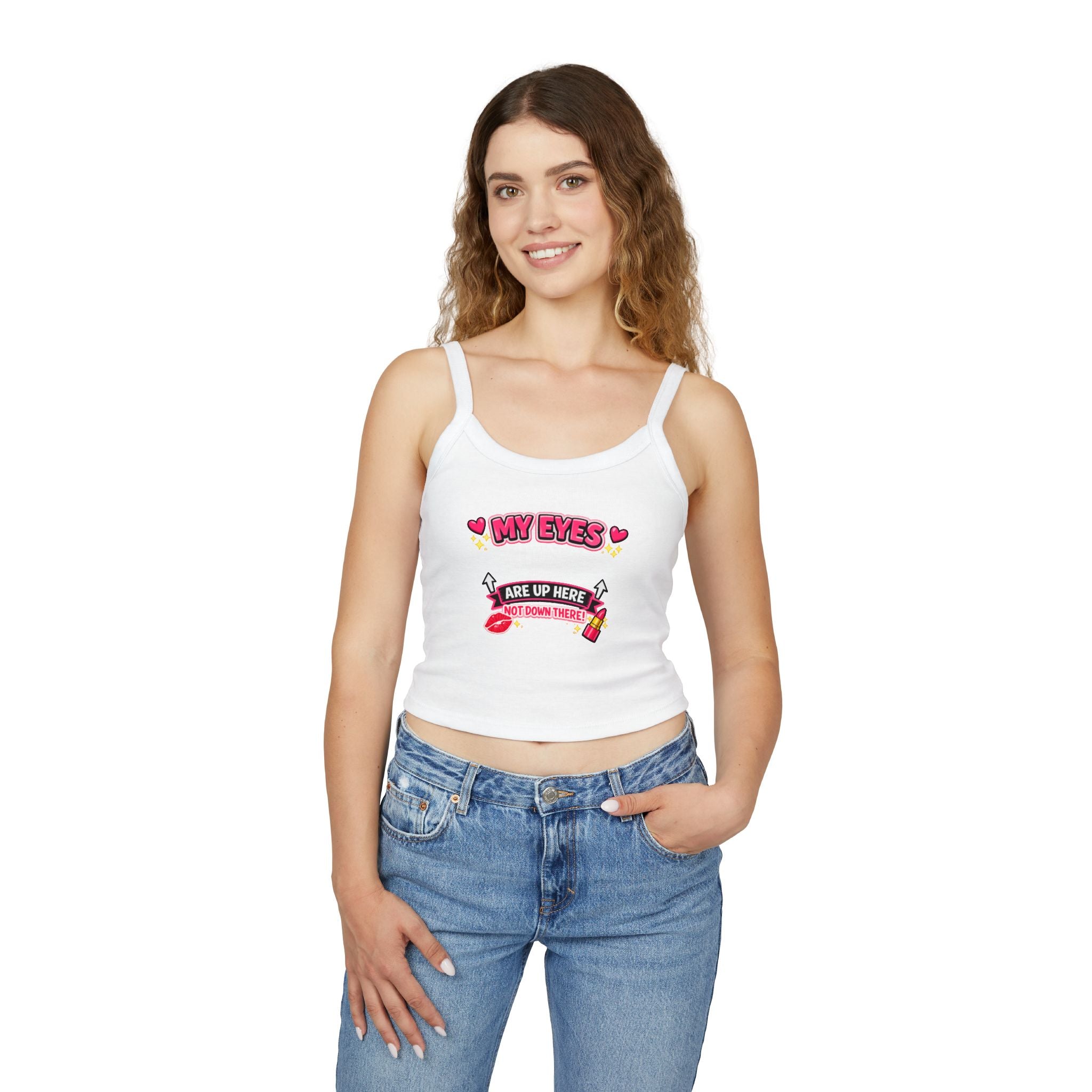 Crop Tank Top — "My Eyes Are Up Here" Cute Graphic