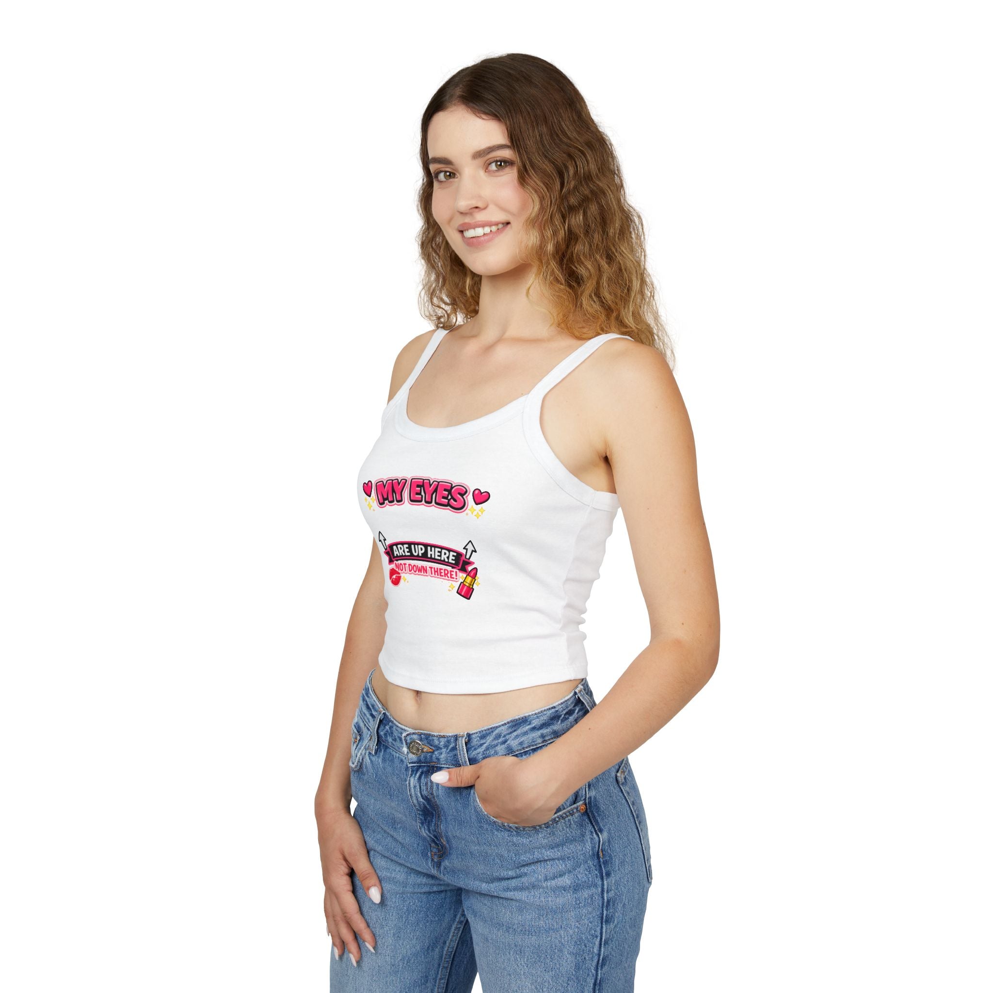 Crop Tank Top — "My Eyes Are Up Here" Cute Graphic